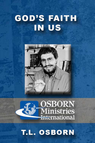 God's Faith In Us