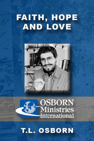 Faith, Hope and Love