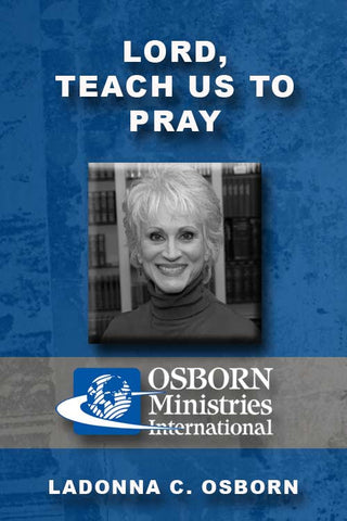 Lord, Teach Us To Pray
