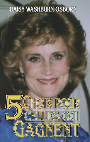 5 Choices For Women Who Win - Paperback | French