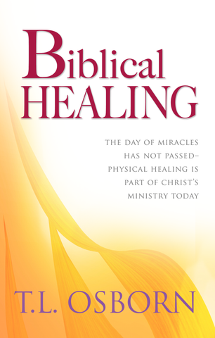 Biblical Healing - Paperback