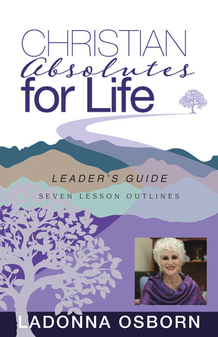 Christian Absolutes For Life (Leader's Guide) - Paperback