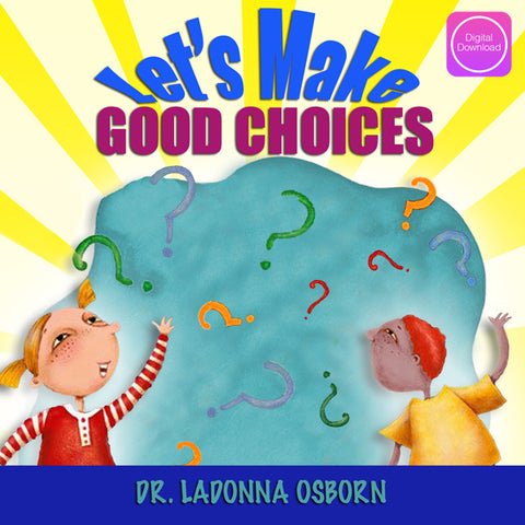 Let's Make Good Choices - Digital Audio