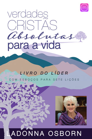 Christian Absolutes For Life (Leader's Guide) - Digital Book | Portuguese