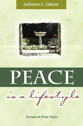 Peace is a Lifestyle