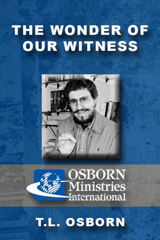 The Wonder of Our Witness
