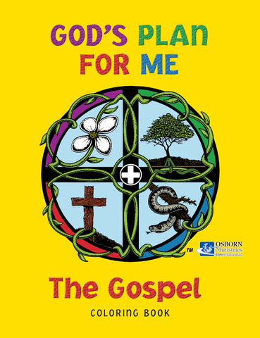 GOD'S PLAN FOR ME - The Gospel Coloring Book