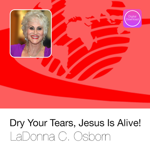 Dry Your Tears, Jesus is Alive! - Digital Audio