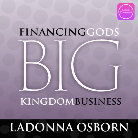 Financing God's Big Kingdom Business - Digital Audio (8)