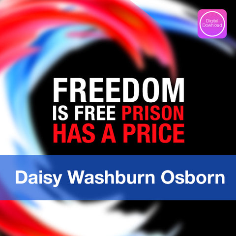 Freedom Is Free - Prison Has A Price - Digital Audio