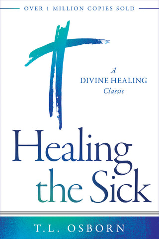 Healing The Sick - Paperback