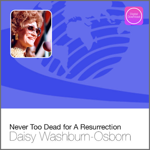 Never Too Dead for A Resurrection - Digital Audio