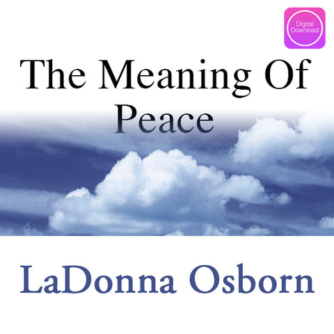 The Meaning of Peace - Digital Audio