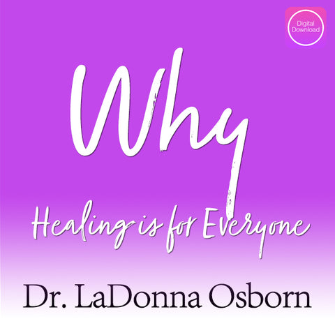 Why Healing is for Everyone - Digital Audio