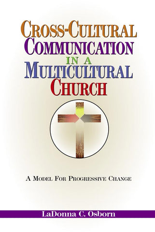 Cross-Cultural Communication in a Multicultural Church